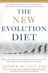 9781609613761-1609613767-The New Evolution Diet: What Our Paleolithic Ancestors Can Teach Us about Weight Loss, Fitness, and Aging