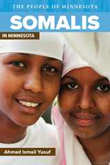 9780873518673-0873518675-Somalis in Minnesota (The People of Minnesota)