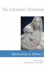 9780814619124-0814619126-Carmelite Tradition (Spirituality in History)