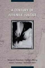 9780226727837-0226727831-A Century of Juvenile Justice