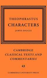 9780521839808-0521839807-Theophrastus: Characters (Cambridge Classical Texts and Commentaries, Series Number 43)