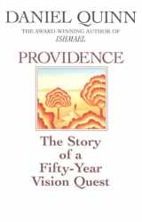 9780553375497-0553375490-Providence: The Story of a Fifty-Year Vision Quest