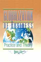 9780789004123-0789004127-Globalization of Business: Practice and Theory