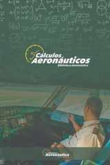 9789878840680-9878840689-Cálculos Aeronáuticos (Spanish Edition)