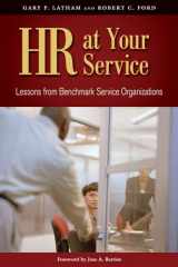 9781586442477-1586442473-HR at Your Service: Lessons from Benchmark Service Organizations