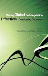 9780199234639-0199234639-Making Global Self-Regulation Effective in Developing Countries