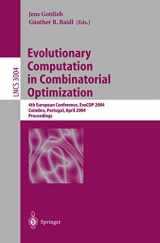 9783540213673-3540213678-Evolutionary Computation in Combinatorial Optimization: 4th European Conference, EvoCOP 2004, Coimbra, Portugal, April 5-7, 2004, Proceedings (Lecture Notes in Computer Science, 3004)