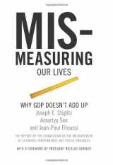 9781595585196-1595585192-Mismeasuring Our Lives: Why GDP Doesn't Add Up