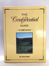 9781886947092-1886947090-The Confidential Guide to Golf Courses