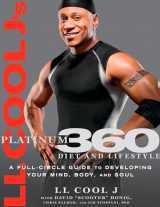 9781605295411-1605295418-LL Cool J's Platinum 360 Diet and Lifestyle: A Full-Circle Guide to Developing Your Mind, Body, and Soul