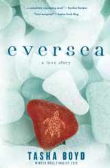9780989492508-0989492508-Eversea: a love story (The Butler Cove Series)