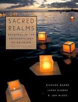 9780195341324-0195341325-Sacred Realms: Readings in the Anthropology of Religion