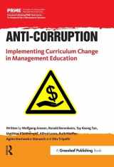 9781783535101-1783535105-Anti-Corruption: Implementing Curriculum Change in Management Education (The Principles for Responsible Management Education Series)