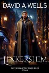9781492767831-1492767832-Linkershim: Sovereign of the Seven Isles: Book Six