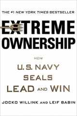 9781250067050-1250067057-Extreme Ownership: How U.S. Navy SEALs Lead and Win