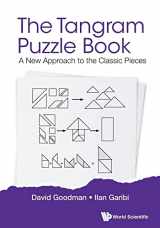 9789813235205-9813235209-Tangram Puzzle Book, The: A New Approach To The Classic Pieces