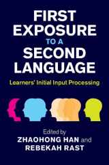 9781107017610-1107017610-First Exposure to a Second Language: Learners' Initial Input Processing