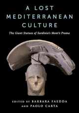9780231212106-0231212100-A Lost Mediterranean Culture: The Giant Statues of Sardinia's Mont'e Prama (Columbiana)