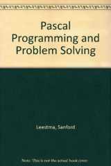 9780023696855-0023696850-Pascal: Programming and Problem Solving