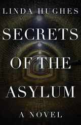 9781944193997-1944193995-Secrets of the Asylum (Secrets Trilogy)