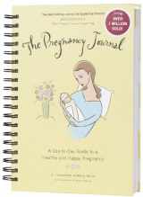 9780811869898-081186989X-The Pregnancy Journal: A Day-to-Day Guide to a Healthy and Happy Pregnancy
