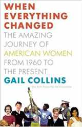 9780316059541-0316059544-When Everything Changed: The Amazing Journey of American Women from 1960 to the Present