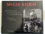9780912783215-0912783214-Myles Keogh (Montana and the West Series, 9.)