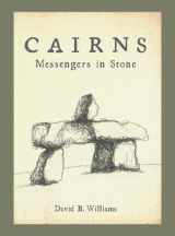9781594856815-1594856818-Cairns: Messengers in Stone