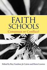 9780415335263-0415335264-Faith Schools: Consensus or Conflict?