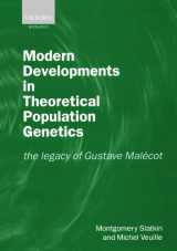 9780198599630-0198599633-Modern Developments in Theoretical Population Genetics: The Legacy of Gustave Malecot