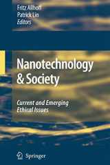 9781402093852-1402093853-Nanotechnology & Society: Current and Emerging Ethical Issues