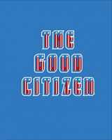 9781910401804-1910401803-The Good Citizen