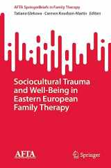 9783031299940-3031299949-Sociocultural Trauma and Well-Being in Eastern European Family Therapy (AFTA SpringerBriefs in Family Therapy)