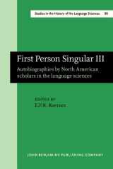 9781556196324-1556196326-First Person Singular III: Autobiographies by North American scholars in the language sciences (Studies in the History of the Language Sciences)