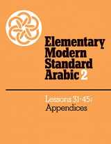 9780521272964-0521272963-Elementary Modern Standard Arabic (Elementary Modern Standard Arabic, Lessons 31-45)