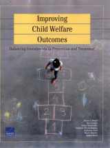 9780833097934-0833097938-Improving Child Welfare Outcomes: Balancing Investments in Prevention and Tre