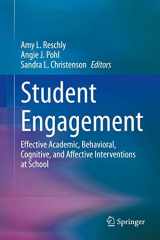 9783030372842-3030372847-Student Engagement: Effective Academic, Behavioral, Cognitive, and Affective Interventions at School