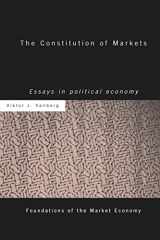 9781138865907-1138865907-The Constitution of Markets: Essays in Political Economy