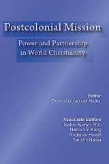 9781935946007-1935946005-Postcolonial Mission: Power and Partnership in World Christianity
