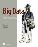 9781617290343-1617290343-Big Data: Principles and best practices of scalable realtime data systems