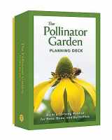 9781797226286-1797226282-The Pollinator Garden Planning Deck: Build a Thriving Habitat for Bees, Birds, and Butterflies (A 109-Card Box Set)