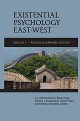 9781939686947-1939686946-Existential Psychology East-West (Revised and Expanded Edition)