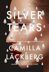 9780525657996-0525657991-Silver Tears: A novel (Faye's Revenge)