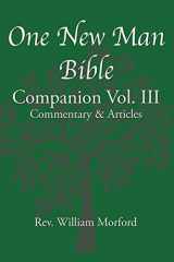 9781948794244-1948794241-One New Man Bible Companion Vol. III: Commentary & Articles