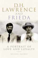9780233002323-0233002324-D. H. Lawrence and Frieda: A Portrait of Love and Loyalty