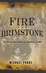 9781401301552-140130155X-Fire and Brimstone: The North Butte Mining Disaster of 1917