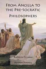 9781479170036-1479170038-From Ancilla to the Pre-Socratic Philosophers