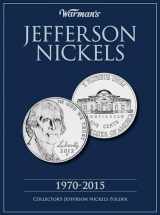 9781440232596-1440232598-Jefferson Nickels 1970-2015: Collector's Jefferson Nickels Folder