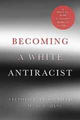 9781620368589-1620368587-Becoming a White Antiracist