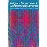 9780691071862-0691071861-Religious Movements in Contemporary America (Princeton Legacy Library, 1844)